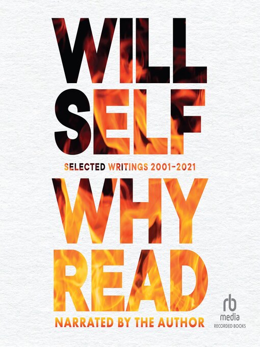 Title details for Why Read by Will Self - Available